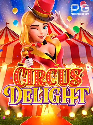 Circus Delight